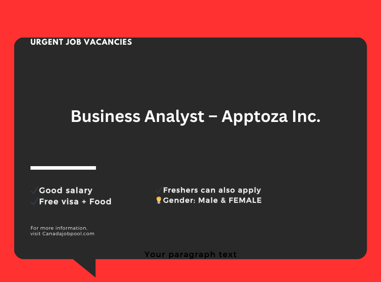 Business Analyst – Apptoza Inc.