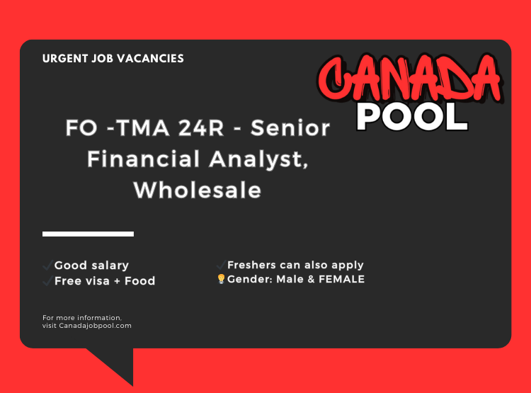 FO -TMA 24R - Senior Financial Analyst, Wholesale