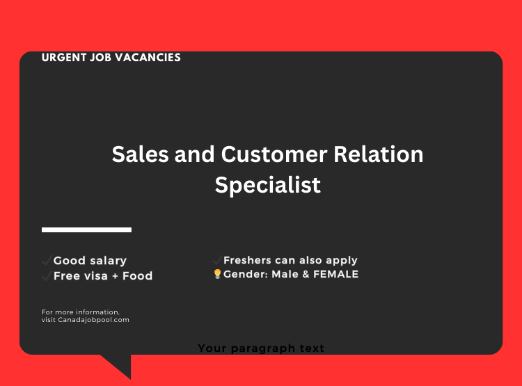 Sales and Customer Relation Specialist