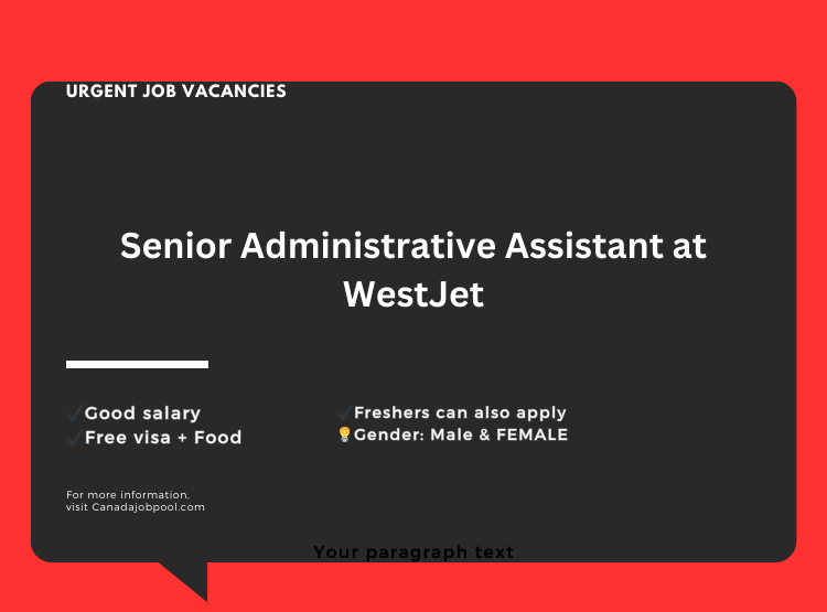 Senior Administrative Assistant at WestJet