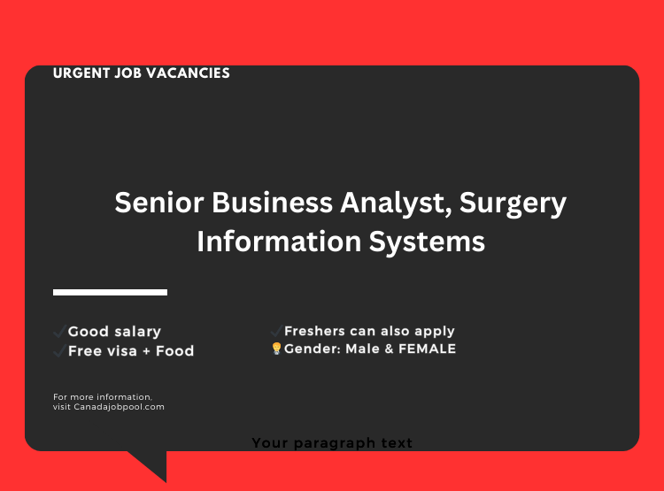 Senior Business Analyst, Surgery Information Systems