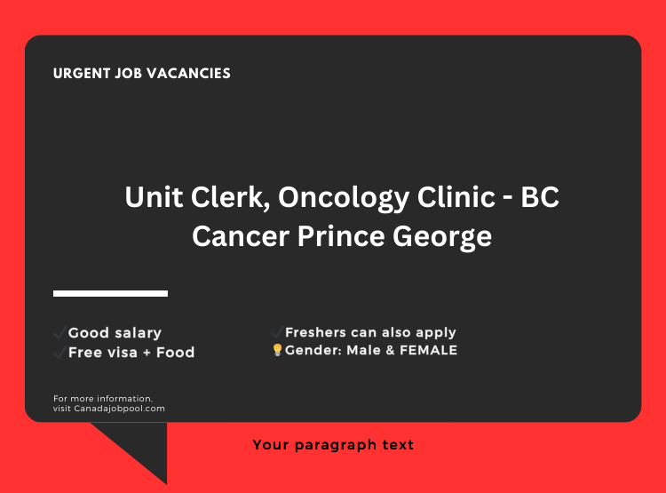 Unit Clerk, Oncology Clinic - BC Cancer Prince George