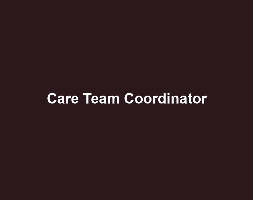 Care Team Coordinator