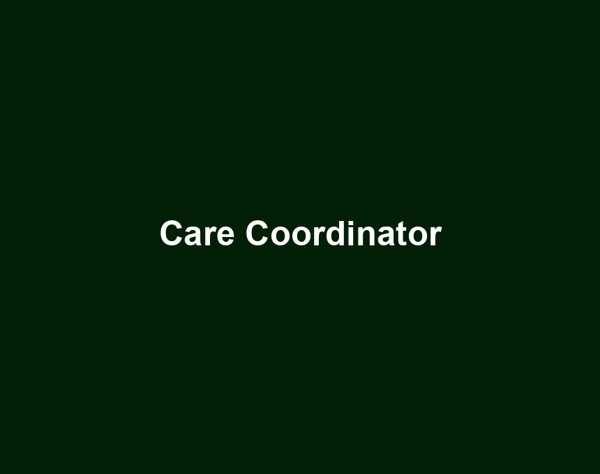 Care Coordinator