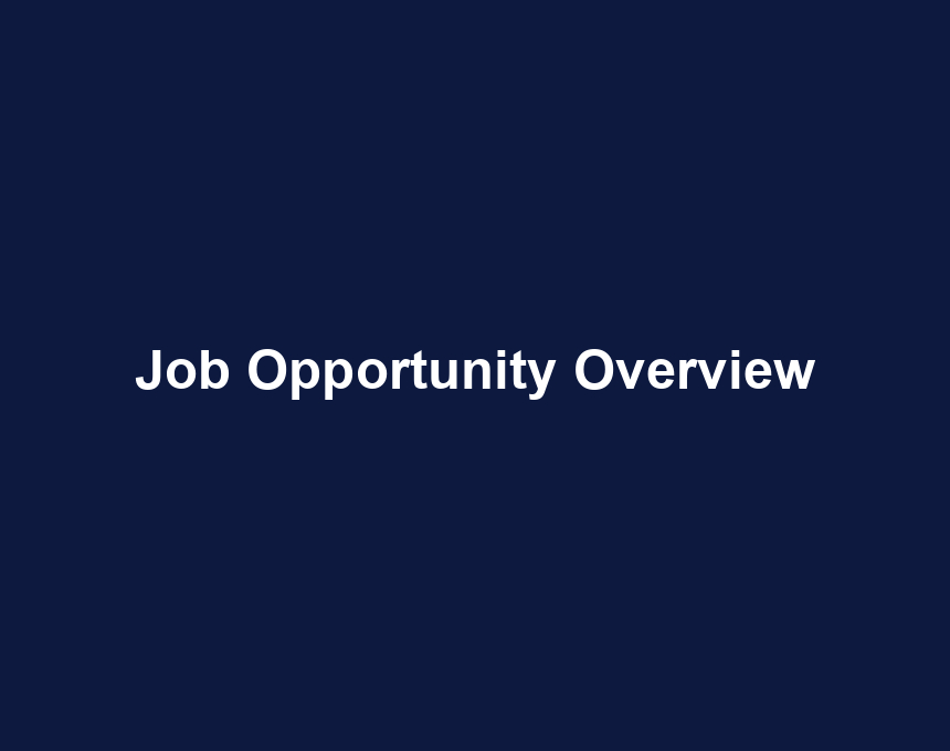 Job Opportunity Overview